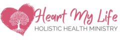 Heart My Life Holistic Health Ministry